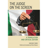 The Judge on the Screen: A Translation and Critical Edition - Hardcover