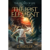 The Pillars of Life: The Lost Element - Paperback