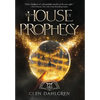 The House of Prophecy - Hardcover