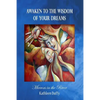 Awaken to the Wisdom of Your Dreams: Mirrors in the River - Paperback