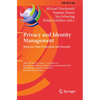 Privacy and Identity Management. Between Data Protection and Security: 16th Ifip Wg 9.2, 9.6/11.7, 11.6/Sig 9.2.2 International Summer School, Privacy - Paperback