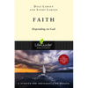 Faith: Depending on God - Paperback