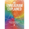 The Enneagram Explained: Supercharge Your Self-Discovery Journey, Uncover Your True Personality & Understand All 9 Enneatypes Plus Unique Tips & Pract - Paperback