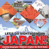Let's Go Sightseeing in Japan! Learning Geography Children's Explore the World Books - Paperback