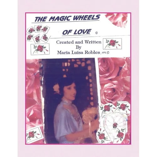 The Magic Wheels of Love - Paperback