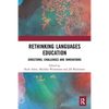 Rethinking Languages Education: Directions, Challenges and Innovations - Paperback