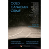 Cold Canadian Crime - Paperback