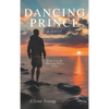 Dancing Prince: Book 5 in the Dancing Priest Series - Hardcover