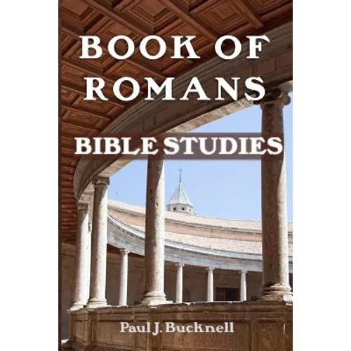 Book of Romans: Bible Studies - Paperback