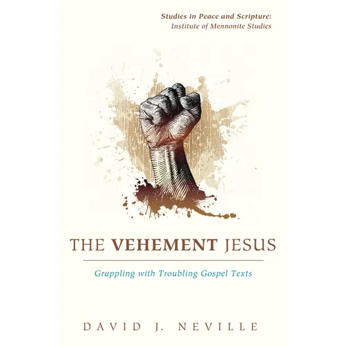 The Vehement Jesus - Paperback