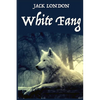 White Fang, by American Author Jack London: A novel by American author Jack London - Paperback