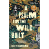 A Psalm for the Wild-Built: A Monk and Robot Book - Hardcover