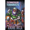 Technicolor Terrorists - Paperback
