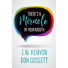 There's a Miracle in Your Mouth - Paperback