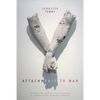 Attachments to War: Biomedical Logics and Violence in Twenty-First-Century America - Paperback