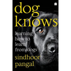 Dog Knows: Learning How to Learn from Dogs - Paperback