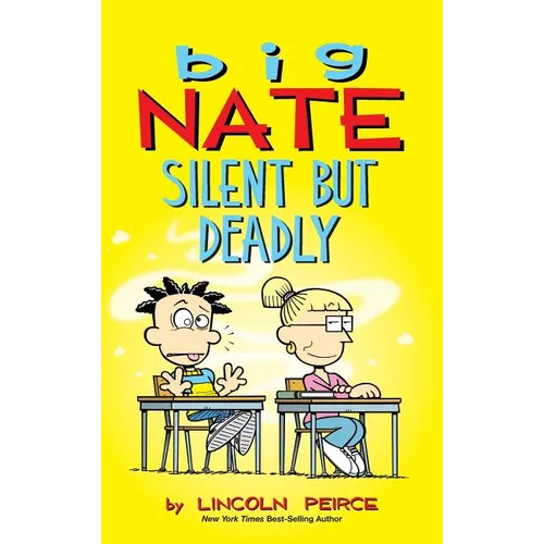 Big Nate: Silent But Deadly - Hardcover