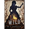 The Wild - Hardcover