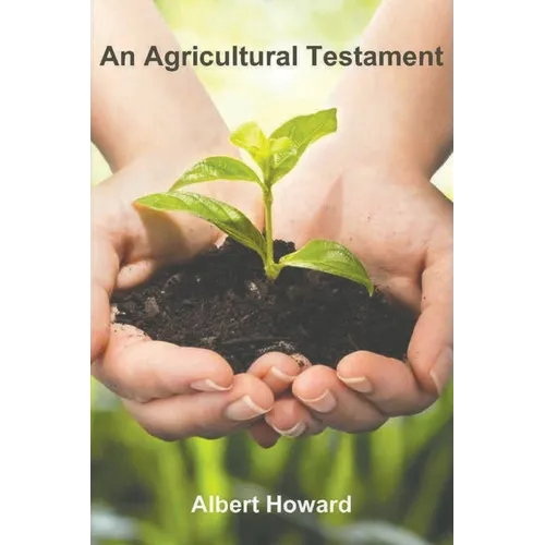 An Agricultural Testament - Paperback