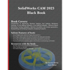 SolidWorks CAM 2023 Black Book - Paperback