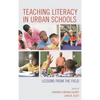 Teaching Literacy in Urban Schools: Lessons from the Field - Paperback