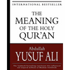 The Meaning of the Holy Qur'an - Paperback