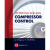 Centrifugal and Axial Compressor Control - Paperback