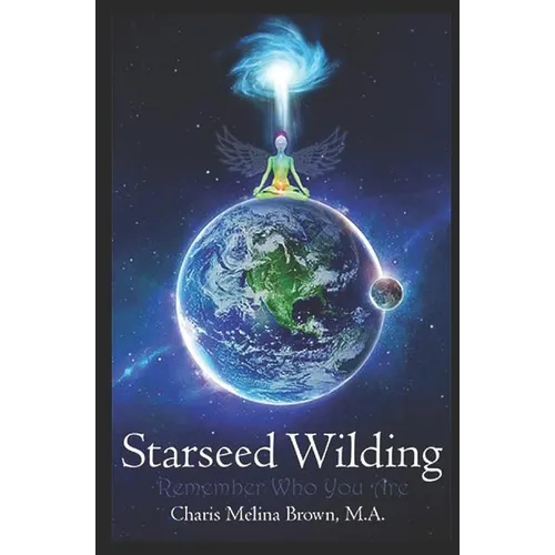 Starseed Wilding - Paperback