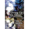 Giving Up the Ghost - Paperback