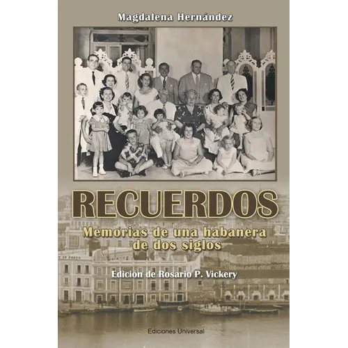 Recuerdos: Memorias de una habanera de dos siglos - Paperback
