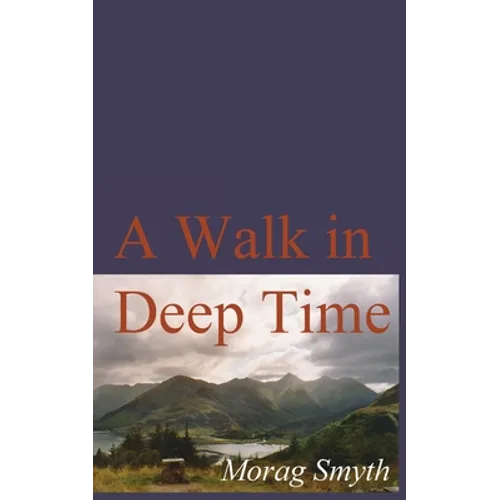 A Walk in Deep Time - Paperback