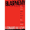 Blasphemy: Verbal Offense Against the Sacred, From Moses to Salman Rushdie - Paperback
