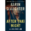 After That Night: A Will Trent Thriller - Hardcover