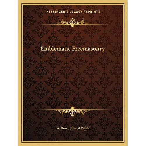 Emblematic Freemasonry - Paperback