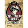 Charlotte Parker Forty-Niner - Paperback
