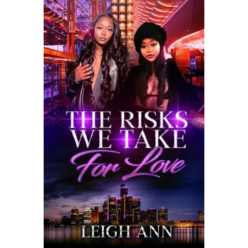 The Risks We Take for Love - Paperback