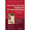 Selections from the Gospel of Sri Ramakrishna: Annotated & Explained - Paperback