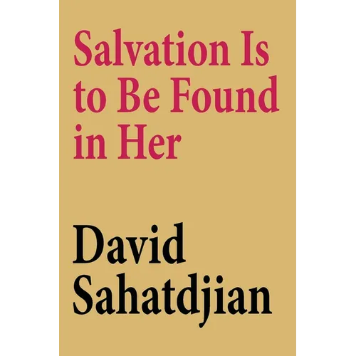Salvation Is to Be Found in Her - Paperback