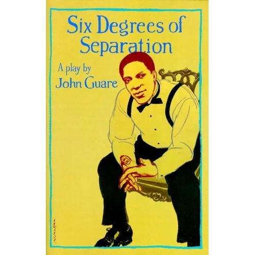 Six Degrees of Separation: A Play - Paperback