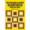 The Children's Homer: The Adventures of Odysseus and the Tale of Troy - Paperback