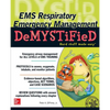 EMS Respiratory Emergency Management Demystified - Paperback