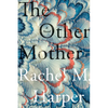 The Other Mother - Hardcover