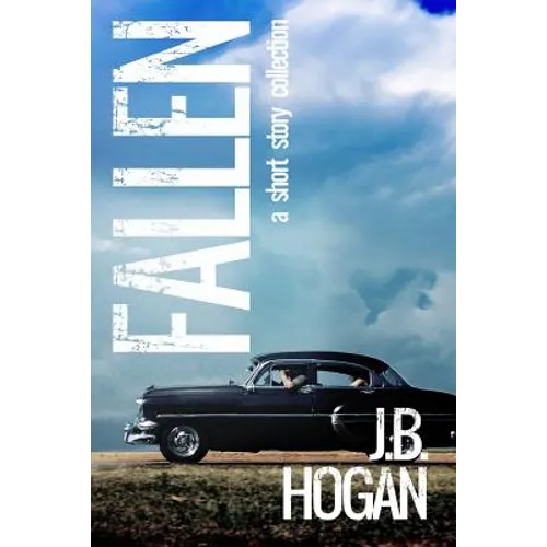Fallen: A Short Story Collection - Paperback