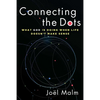 Connecting the Dots: What God Is Doing When Life Doesn't Make Sense - Paperback