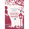 Good Wives - Paperback