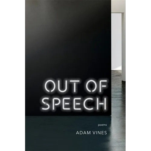Out of Speech: Poems - Paperback