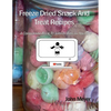 Freeze Dried Snack And Treat Recipes: A Companion Book To John In Bibs on YouTube - Paperback