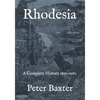 Rhodesia: A Complete History 1890-1980 - Paperback