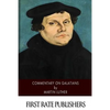 Commentary on Galatians - Paperback