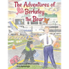 The Adventures of Berkeley the Bear - Paperback